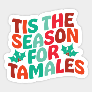 Tis the Season for Tamales Sticker